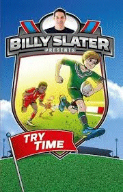 Billy Slater Presents Try TIme