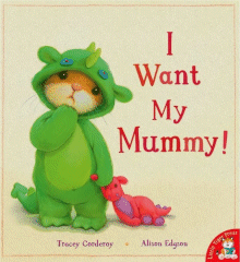 I Want My Mummy