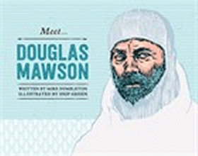 Meet...Douglas Mawson