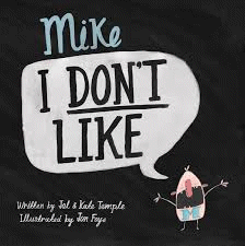 Mike I Don't Like