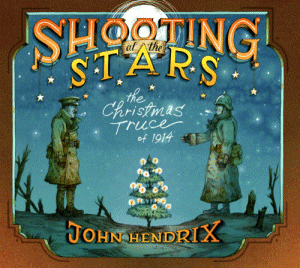 Shooting at the Stars: the Christmas Truce of 1914