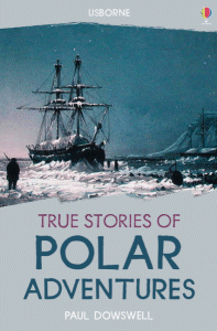 True Stories of Polar Adventures