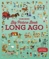 Big Picture Book of Long Ago