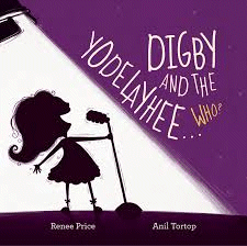 Digby and the Yodelayhee...Who!
