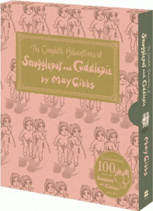 The Complete Adventures of Snugglepot and Cuddlepie: 100th Anniversary Edition