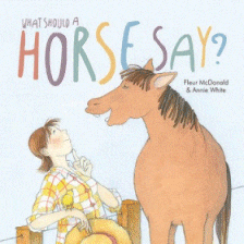 What Should a Horse Say?
