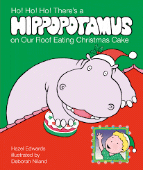 Ho! Ho! Ho! There's a Hippopotamus on Our Roof Eating Christmas Cake