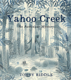 Yahoo Creek An Australian Mystery
