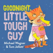 Goodnight, Little Tough Guy