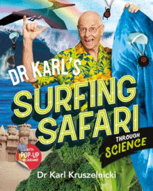 Dr Karl's Surfing Safari through Science