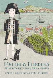 Matthew Flinders – Adventures On Leaky Ships