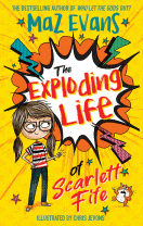 The Exploding Life of Scarlett Fife