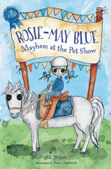 Rosie-May Blue: Mayhem at the Pet Show