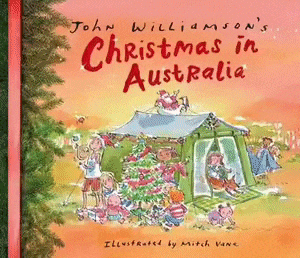 John Williamson’s Christmas in Australia