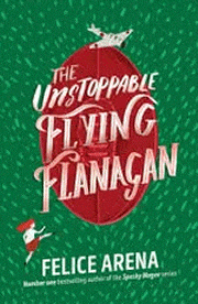 The Unstoppable Flying Flanagan