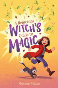 A Reluctant Witch’s Guide to Magic