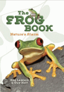 The Frog Book – Nature’s Alarm
