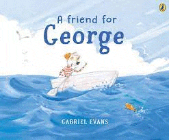 A Friend For George