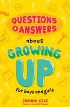 Questions & Answers About Growing Up For Boys and Girls