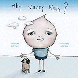 Why Worry Wally?