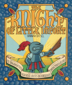 The Knight of Little Import