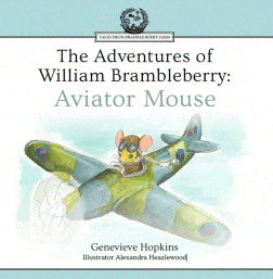 The Adventures of William Brambleberry: Aviator Mouse