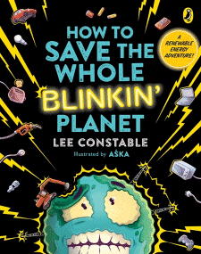 How to Save the Whole Blinkin' Planet